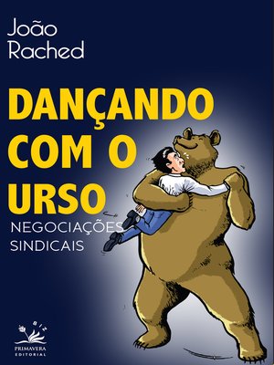 cover image of Dançando com o urso